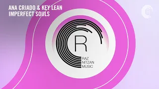 VOCAL TRANCE: Ana Criado & Key Lean - Imperfect Souls (RNM) + LYRICS