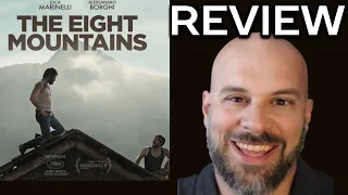 The Eight Mountains -- Review of One of the Best Movies of 2023