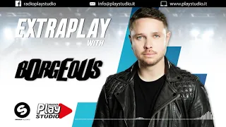 Borgeous djset @ Extraplay (10-11-18)