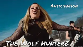 Anticipation (Official Music Video) - The Wolf HunterZ