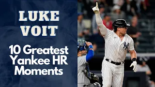 Luke Voit 10 Greatest Yankee Home Run Moments