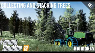 Collecting and stacking trees. ★ Farming Simulator 19 Timelapse ★  Holmåkra ★ Episode #6