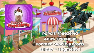 Papa's Freezeria Any% Speedrun - Segment 1 (+All Ingredients Former World Record - 3:06:30)