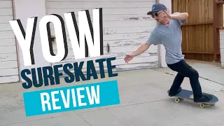 YOW Surfskate Review