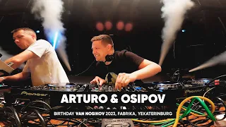 Arturo & Osipov Live DJ Set @  Birthday Van Nosikov 2023, Fabrika @ Yekaterinburg
