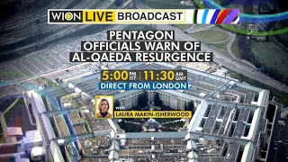 WION Live Broadcast: Watch top news of the hour | Pentagon officials warn of Al-Qaeda resurgence