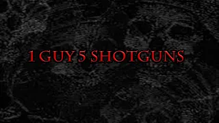 1 Guy 5 Shotguns | A Gore Video Debunking