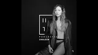 Shaleen - HATE Podcast 351