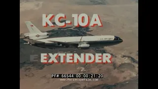 U.S. AIR FORCE KC-10A EXTENDER REFUELING TANKER AIRCRAFT PROMO FILM  MCDONNELL DOUGLAS DC-10 66544