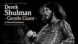 Derek Shulman (lead vocalist for the band Gentle Giant). Don't forget to subscribe to my channel.