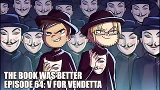 The Book Was Better: V for Vendetta Review