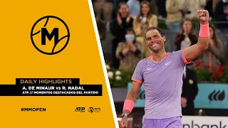 A. de Minaur vs R. Nadal // ATP momentos destacados del partido // MUTUA MADRID OPEN 2024