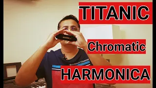 Titanic Harmonica / My heart will go on (Chromatic Harmonica)