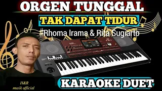 Karaoke Orgen Tunggal-Tak Dapat Tidur (Duet)