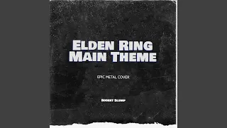 Elden Ring Main Theme (Epic Metal Cover)