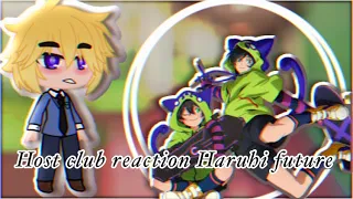 Host club reaction Haruhi future//Gacha club//