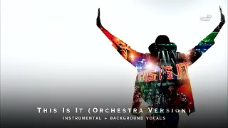 Michael Jackson - This Is It (Orchestra Version) | Instrumental (with Background Vocals)