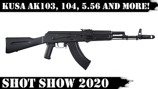 Kalashnikov USA AK103, AK104, 5.56 AK and more! Shot Show 2020