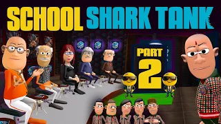 School Shark Tank 🤝 Part 2 | स्कूल शार्क टैंक | @KomedyKeKing  | Type of Business Idea Funny Comedy