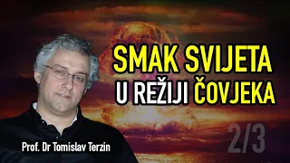 Tomislav Terzin - SMAK SVIJETA U REŽIJI ČOVJEKA
