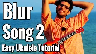 Blur - Song 2 - Ukulele Tutorial With Easy Play Along