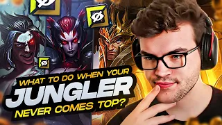 WHAT TO DO WHEN YOUR JUNGLER NEVER COMES TOP