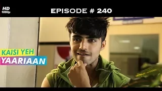 Kaisi Yeh Yaariaan Season 1 - Episode 240 - Aryaman's plan gets bumped off