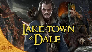 Dale & Lake-town: A History | Tolkien Explained