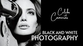 Black and White Photography “Famous People with CAMERAS”