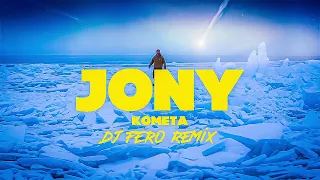 JONY - Комета (DJ FERO REMIX)