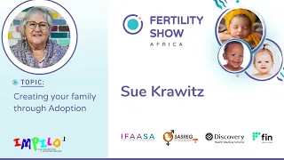 Fertility Show Africa 2023 | Creating your family through Adoption