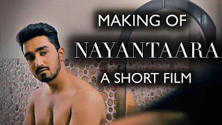 Making of Nayantaara Short Film