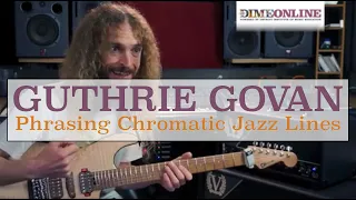 Guthrie Govan on Phrasing Chromatic Jazz Lines