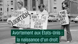 Avortement aux États-Unis : la naissance d'un droit - #CulturePrime