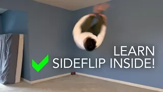 How to Learn Side Flip Inside Your House!