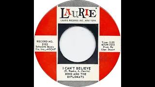 Dino and The Diplomats - I Can't Believe 1961 UT