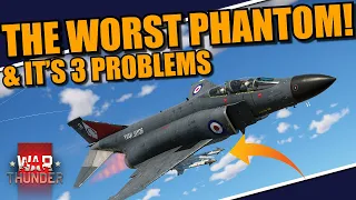 War Thunder FLYING the WORST F-4's Phantom's of the GAME! & the 3 REASONS WHY it's bad right now!