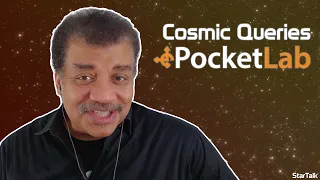 StarTalk Podcast: Cosmic Queries – Science is Cool, with Neil deGrasse Tyson & PocketLab