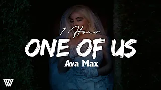 [1 Hour] Ava Max - One Of Us (Letra/Lyrics) Loop 1 Hour