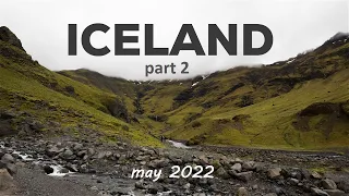 ICELAND | May 2022 | 4k HDR | part 2