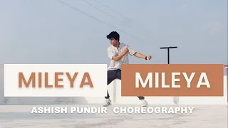 MILEYA MILEYA || FROM HAPPY ENDING || ASHISHPUNDIRCHOREOGRAPHY