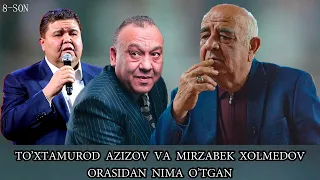 ''Xatolarim'' 8-son // Boriga Baraka boshlovchisi To'xtamurod Azizov va Mirzabek Xolmedovlar janjali