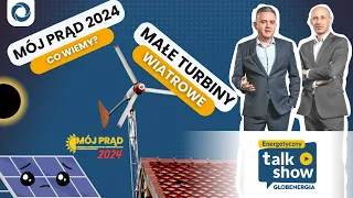 Małe turbiny wiatrowe, Mój Prąd 2024 i zaćmienie słońca które wpłynie na fotowoltaikę!