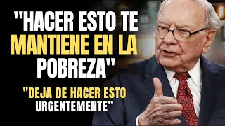 ¡EVITA a toda costa estos “13 HÁBITOS” en tu vida o SIEMPRE serás POBRE! - Warren Buffett