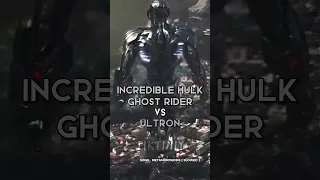 INCREDIBLE HULK GHOST RIDER VS PHOENIX FORCE ULTRON 📍#MARVEL #DC #MCU #Shorts