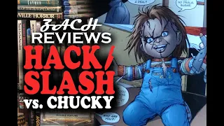 Zach Reviews Hack/Slash vs. Chucky (Tim Seeley) The Movie Castle