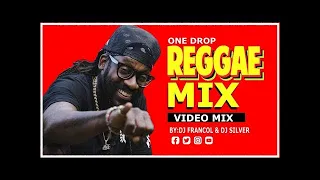 BEST REGGAE,ROOTS & RIDDIM MIX | DJ FRANCOL & DJ SILVER,CHRONIX,ALAINE,CHRIS MARTIN,TARRUS RILEY Etc