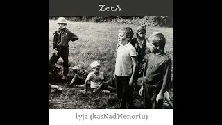 "Lyja (kas, kad nenoriu)" by Audrius & Giedrius (band ZetA, 1997)