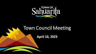 Town Council Meeting - April 10th, 2023
