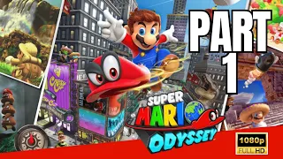 Super Mario Odyssey Gameplay ( Part - 1 ) Full HD